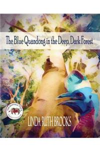 Blue Quandong in the Deep, Dark Forest