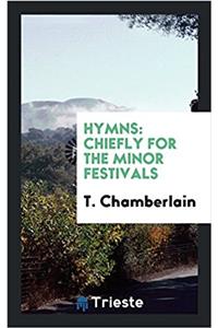Hymns: chiefly for the minor festivals