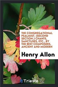 THE CONGREGATIONAL PSALMIST.  SECOND SEC