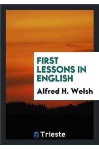 First Lessons in English