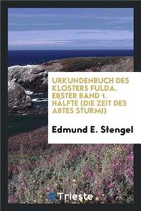 Urkundenbuch Des Klosters Fulda