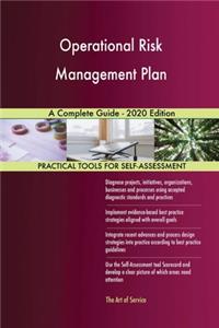 Operational Risk Management Plan A Complete Guide - 2020 Edition