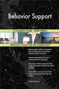 Behavior Support A Complete Guide - 2020 Edition