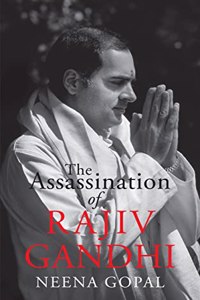 The Assassination of Rajiv Gandhi