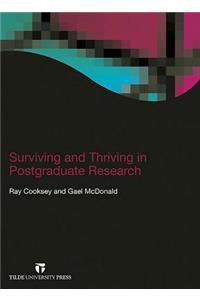 Surviving and Thriving in Postgraduate Research