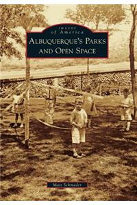 Albuquerque's Parks and Open Space