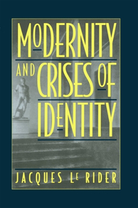 Modernity and Crises of Identity