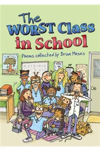 The Worst Class in the School