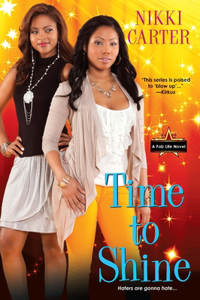 Time to Shine: A Fab Life Novel