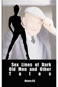Sex Lines of Dark Old Men and Other Tales
