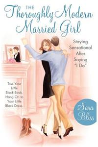 The Thoroughly Modern Married Girl