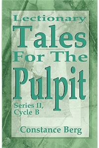 Lectionary Tales for the Pulpit