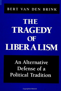 Tragedy of Liberalism