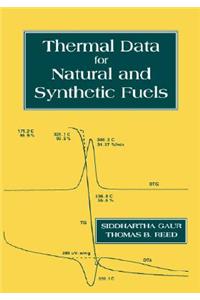 Thermal Data for Natural and Synthetic Fuels