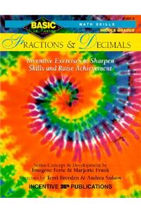 Fractions & Decimals Basic/Not Boring 6-8+: Inventive Exercises to Sharpen Skills and Raise Achievement