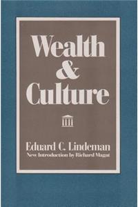 Wealth and Culture
