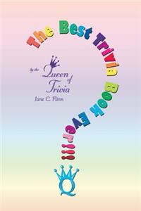 The Best Trivia Book Ever!!!