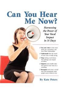Can You Hear Me Now?