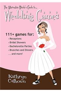 Alternative Bride's Guide to Wedding Games