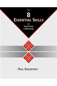 8 Essential Skills for Supervisors & Managers