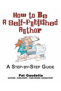 How to be a Self-Published Author