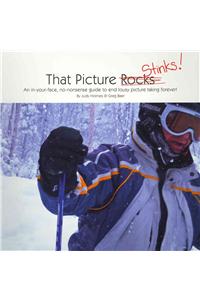 That Picture Stinks!