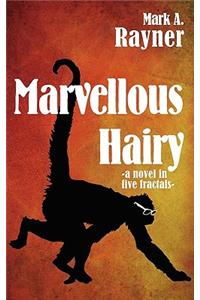 Marvellous Hairy
