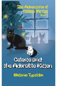 Celeste and the Adorable Kitten