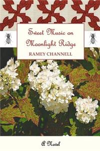 Sweet Music on Moonlight Ridge