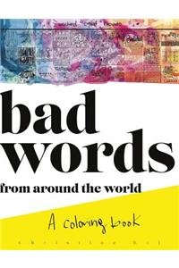 BAD WORDS from around the world