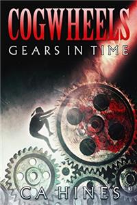 Cogwheels: Gears in Time