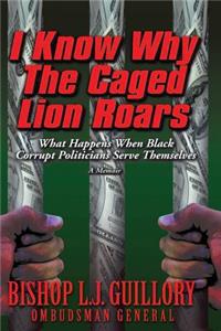 I Know Why the Caged Lion Roars