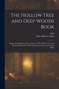 Hollow Tree and Deep Woods Book