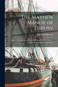 Mayhew Manor of Tisbury