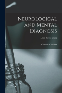 Neurological and Mental Diagnosis