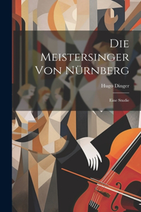 Meistersinger von Nürnberg