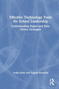 Effective Technology Tools for School Leadership