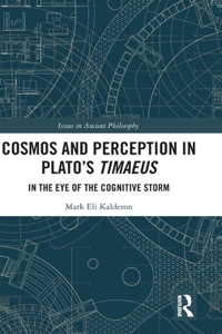 Cosmos and Perception in Plato's Timaeus