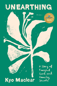 Unearthing: A Story of Tangled Love and Family Secrets
