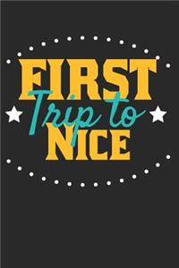 First Trip To Nice