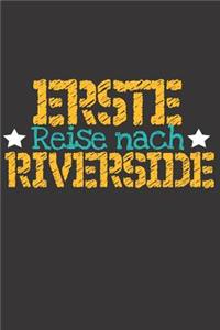 Erste Reise nach Riverside