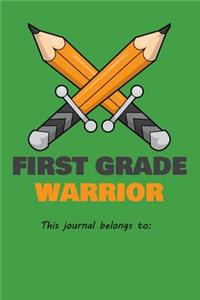 First Grade Warrior This journal belongs to