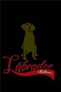 Life is Better with a Labrador Retriever