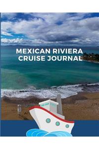 Mexican Riviera Cruise Journal