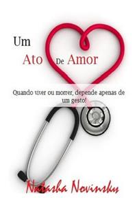 Um Ato de Amor
