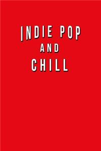 Indie Pop And Chill