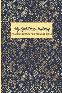 My Spiritual Journey Prayer Journal For Teenage Girls