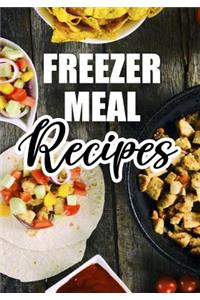 Freezer Meal Recipes