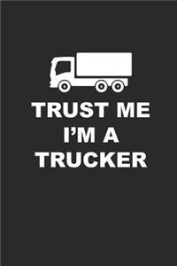 Trust Me I'm a Trucker