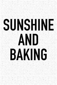 Sunshine and Baking